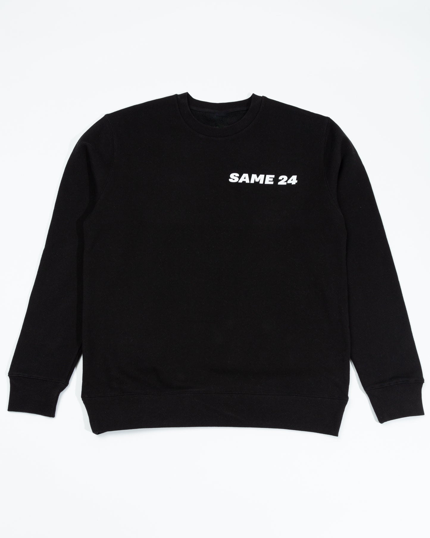 SAME24 SWEATSHIRT